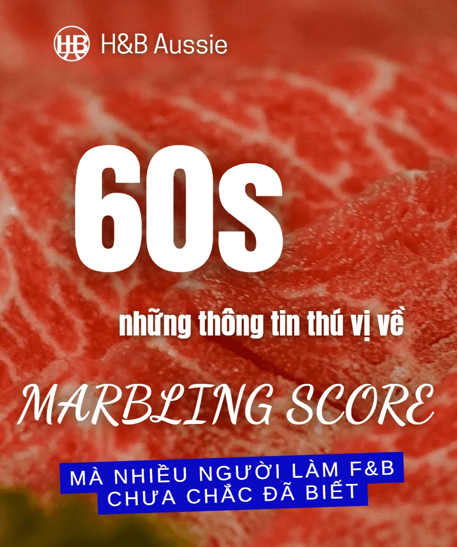 MARBLING SCORE LÀ GÌ? TẠI SAO NÓ QUYẾT ĐỊNH GIÁ BÁN MÓN ĂN?